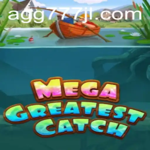 Unveiling MegaGreatestCatch: A Thrilling Gaming Experience with Agg777