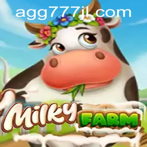 Exploring MilkyFarm: A Thrilling Adventure into the World of Agg777